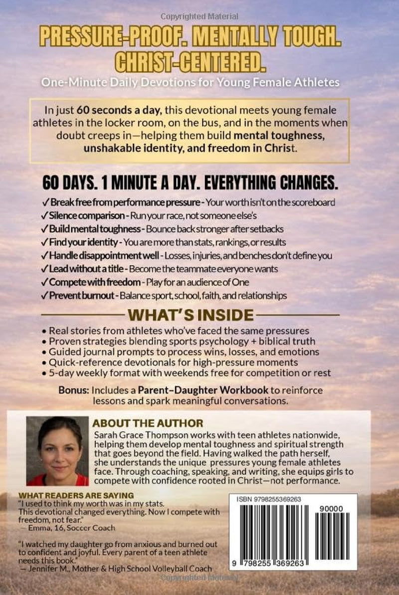 One-Minute Daily Devotions for Young Female Athletes: 60 Faith-Fueled Devotionals to Build Confidence, Mental Toughness & Christ-Centered Purpose On and Off the Field For Teen Girls