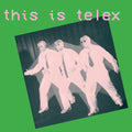 This Is Telex (Limited Edition Pink and Green Vinyl)