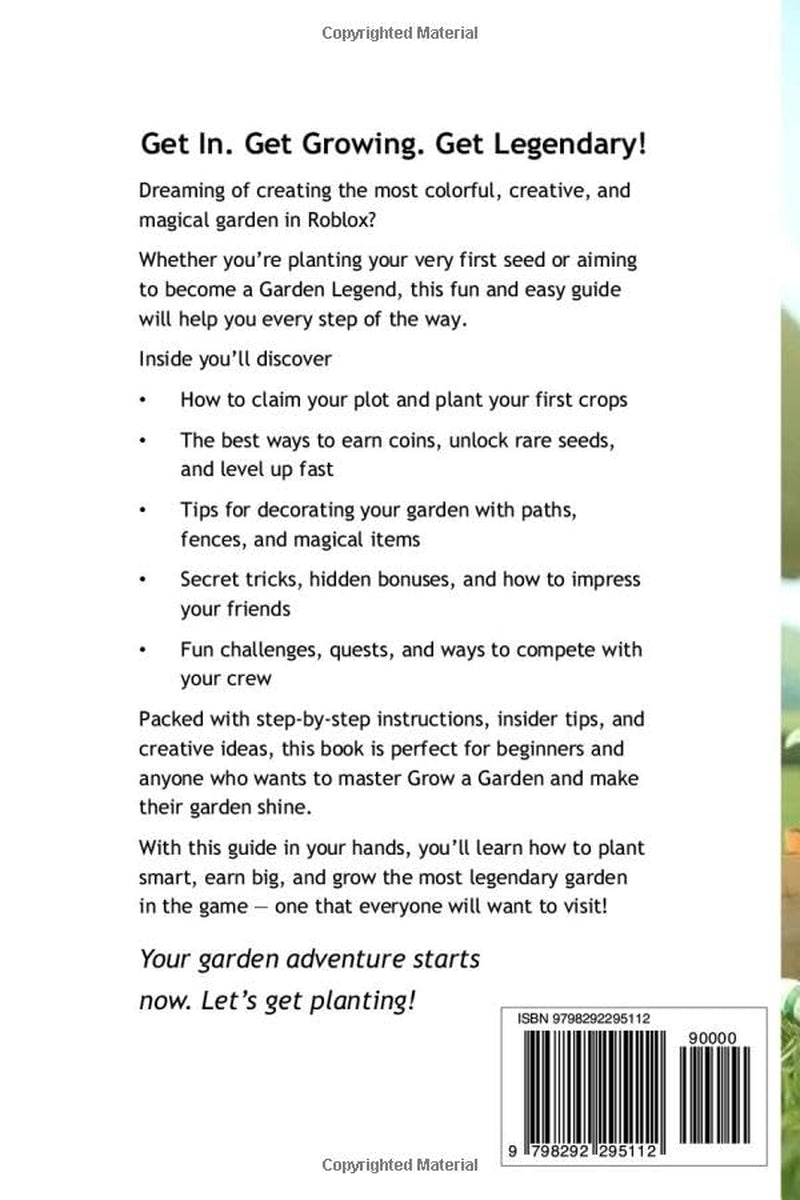 Grow a Garden on Roblox - The Ultimate Beginner's Guide: UNOFFICIAL Guide to 'Grow a Garden' (Grow a Garden on Roblox - Unofficial Guides)
