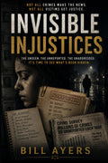 Invisible Injustices