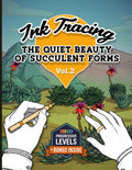Ink Tracing Book for Adults: In this Ink Tracing Book, you'll discover 35 captivating illustrations inspired by The Quiet Beauty of Succulent Forms. ... Artwork, even without artistic experience.