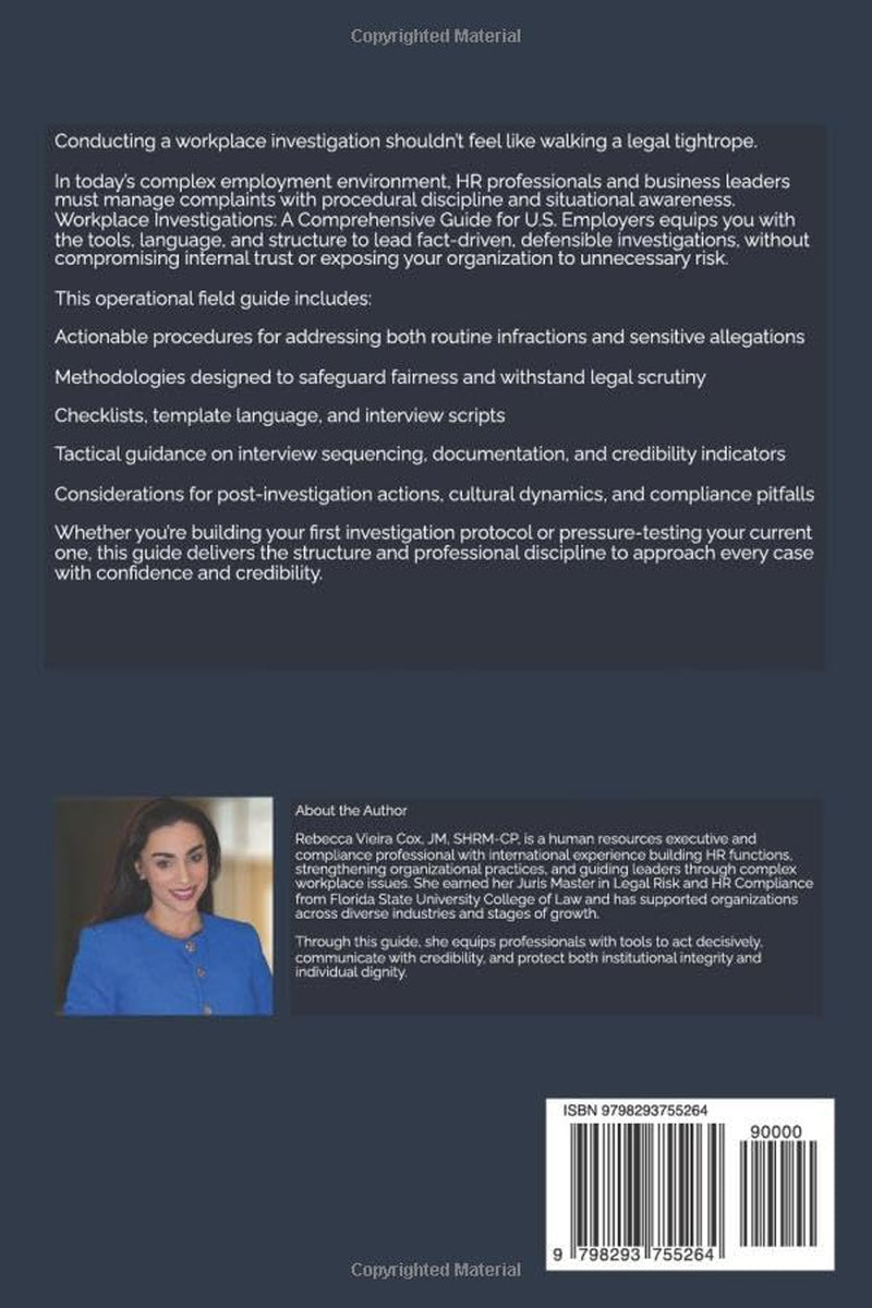 Workplace Investigations: A Comprehensive Guide for U.S. Employers and HR Practitioners: How to Conduct Fair, Compliant, and Defensible Internal Investigations