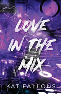 Love in the Mix (A Why Choose Bisexual Romance)