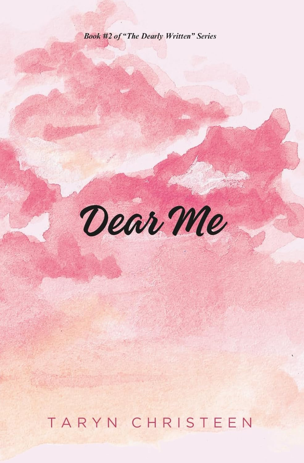 Dear Me (The Dearly Written Series)