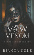 Vow of Venom: A Dark Romance (Hunter and Prey)
