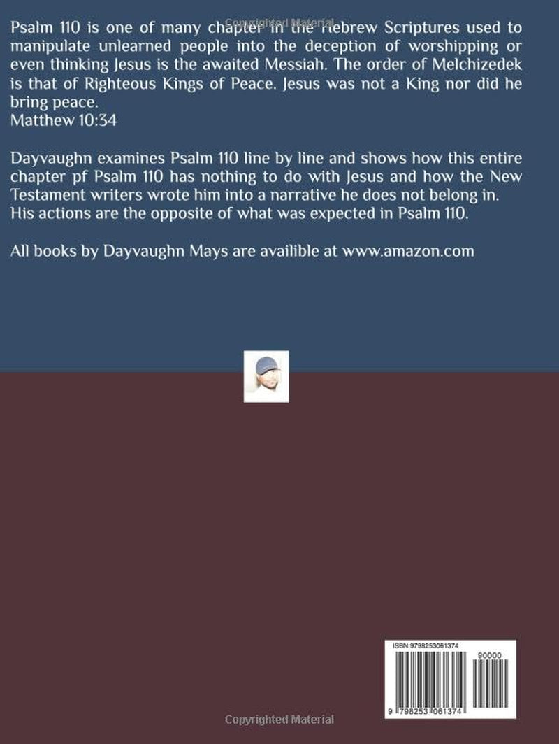 Psalm 110 and the Kings of Righteousness: The False Fulfillment Citation Series