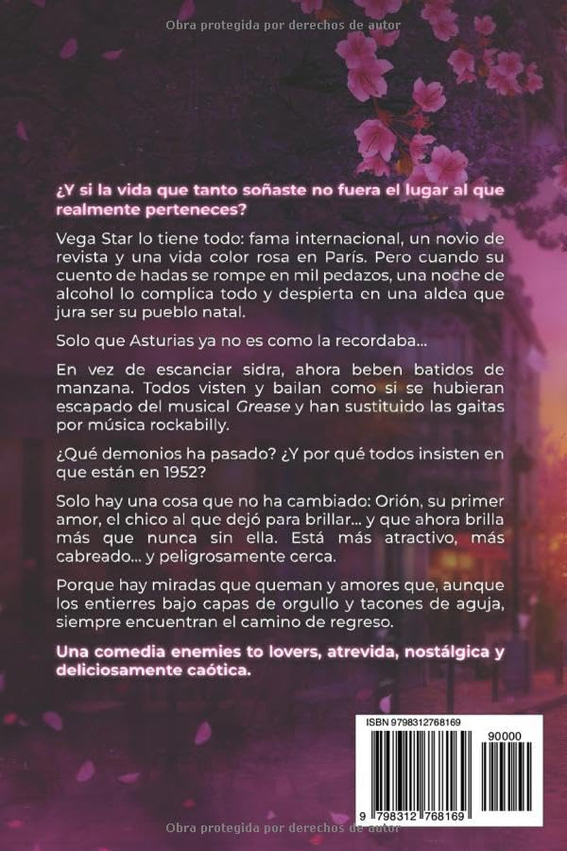 De La vie en Rose a la vida en Grease — Nueva edición extendida — enemies to lovers, small town, amigos de la infancia, musical, comedia romántica (Spanish Edition)