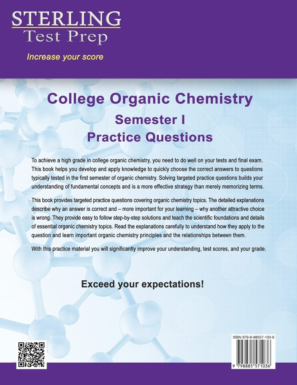 College Organic Chemistry Semester I: Practice Questions with Detailed Explanations