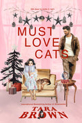 Must Love Cats: A standalone holiday romance