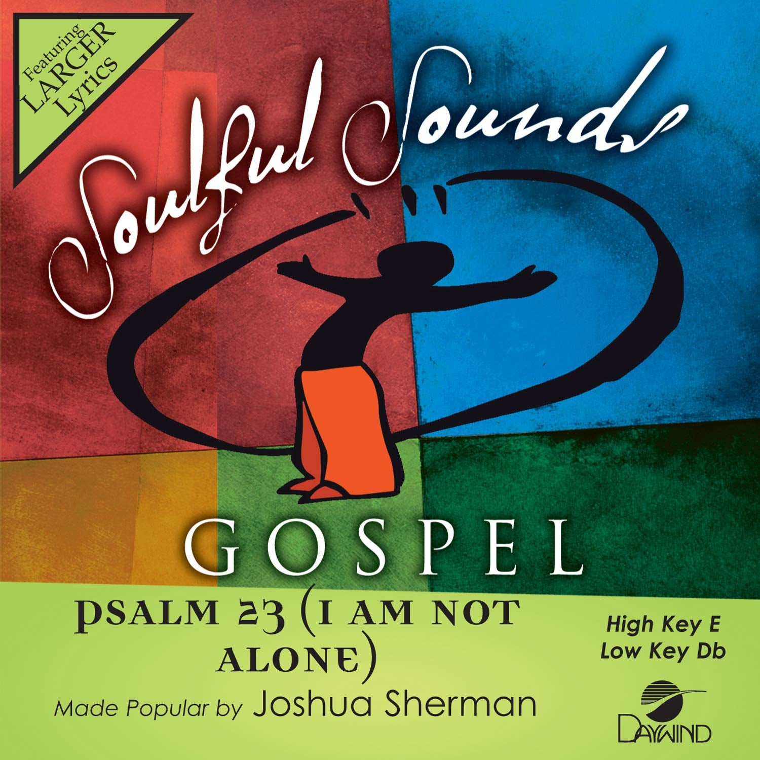 Psalm 23 I Am Not Alone Accompaniment/Performance Track