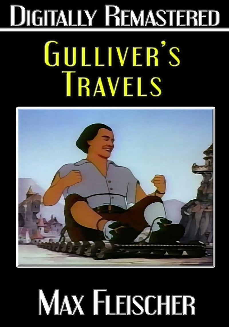 Gulliver's Travels - Digitally Remastered