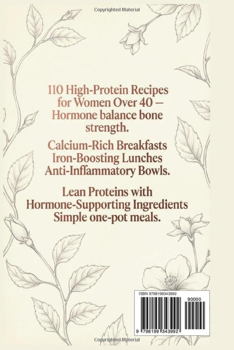 High-Protein for Women Over 40: Delicious Recipes for Flavor-Packed Meals With Quality Ingredients (High-Protein Healthy Recipes)