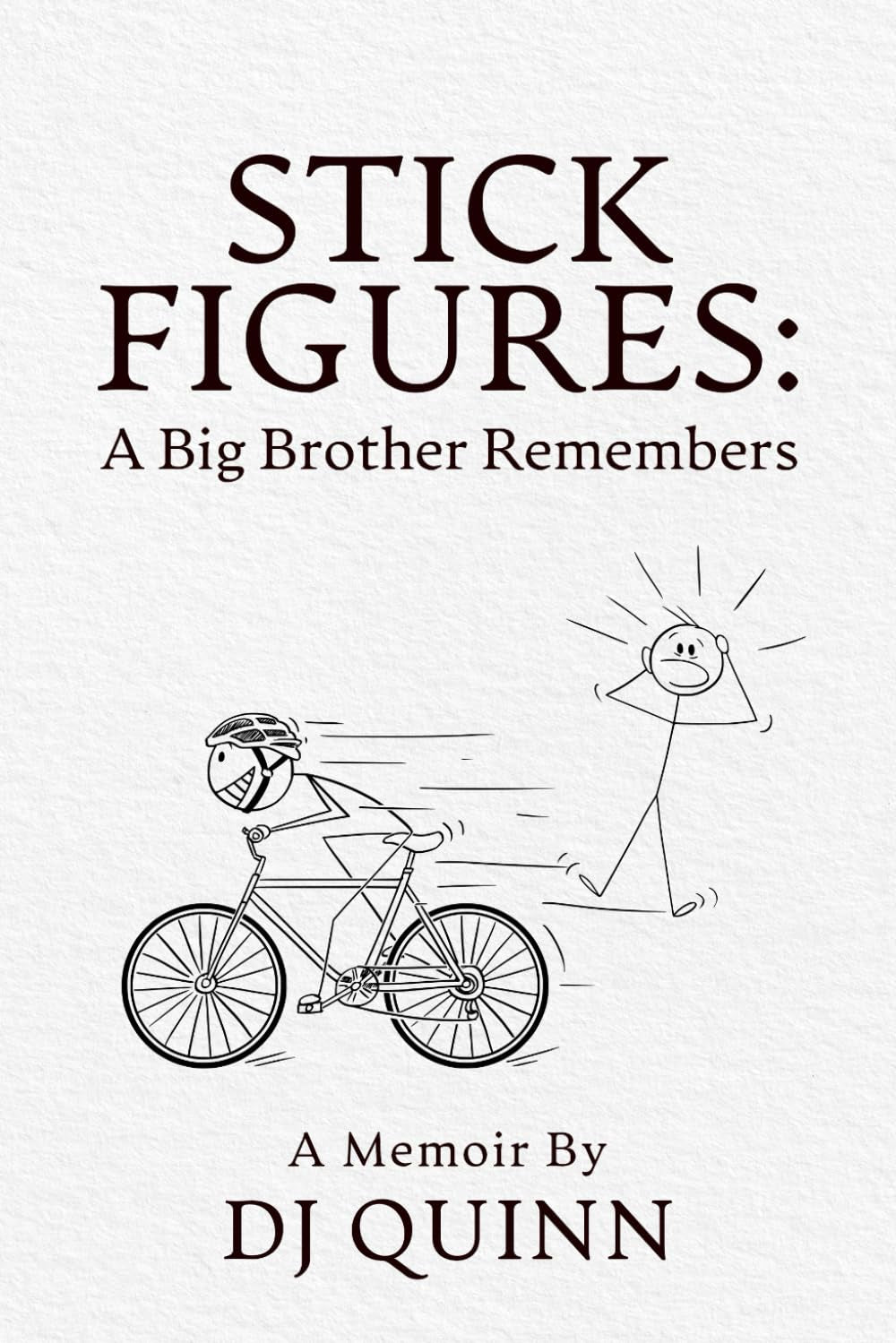 Stick Figures: A Big Brother Remembers