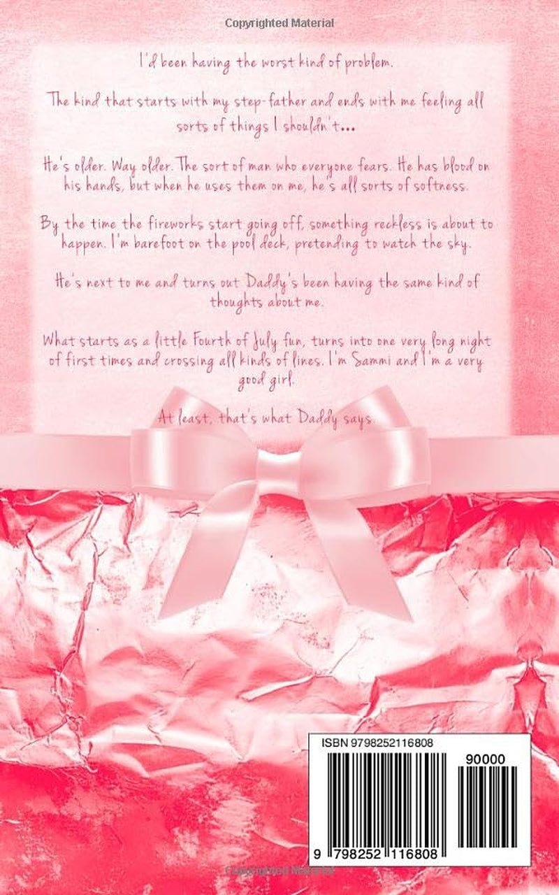 Sammi & Daddy Cross the Line: An Off-limits Stepfather Age Gap Spicy Mafia Daddy Romance (Forbidden Fruit Tastes Sweet)