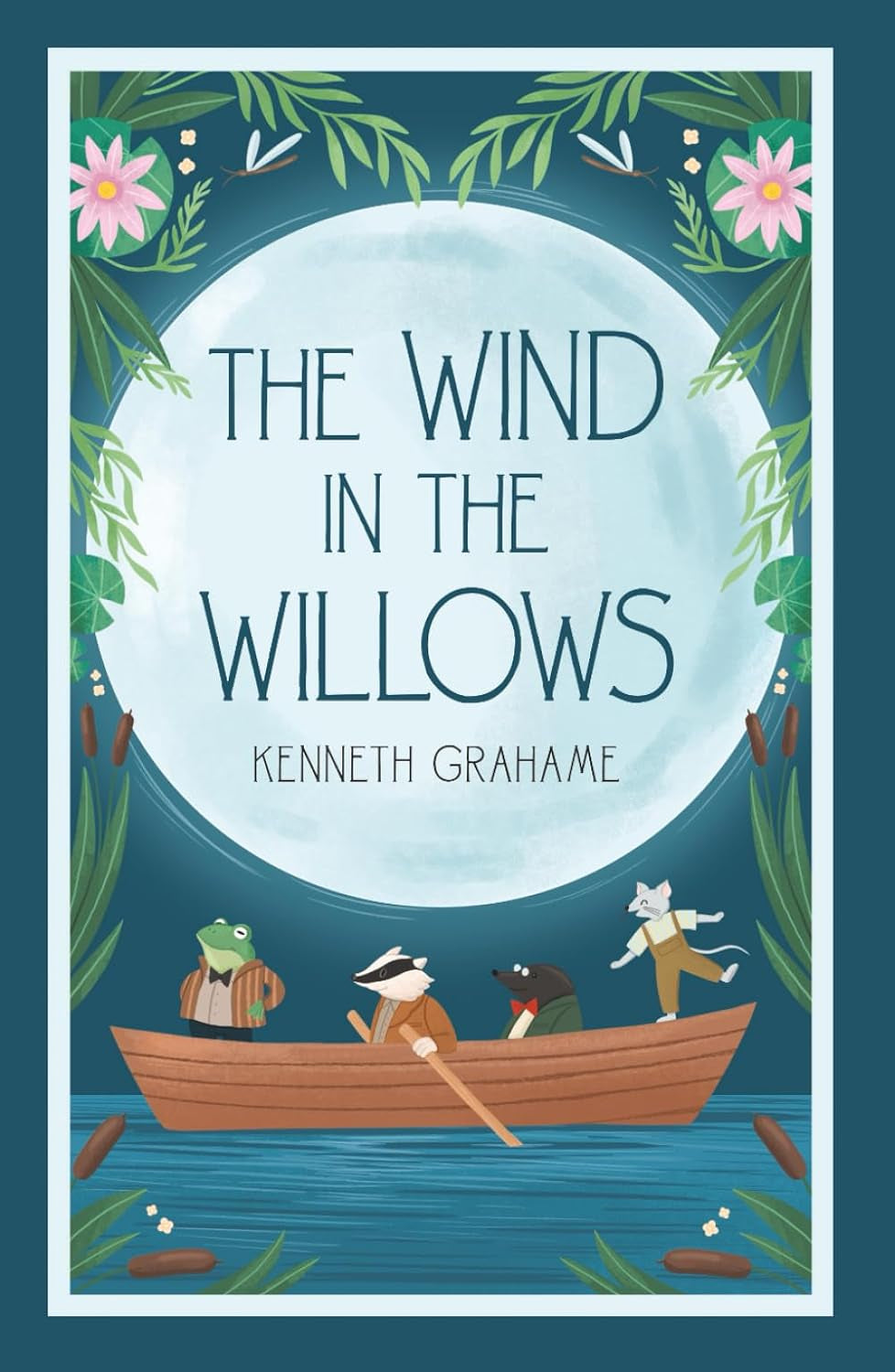 The Wind in the Willows (Illustrated): Classic 1913 Edition with Original Illustrations