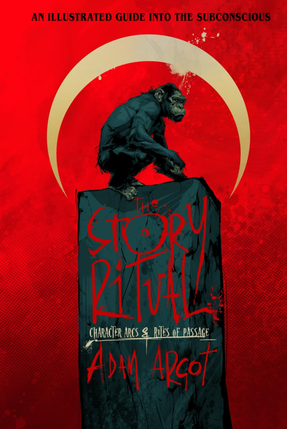 THE STORY RITUAL: Character Arcs & Rites of Passage