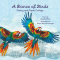 A Dance of Birds: Poetry and Paper Collage