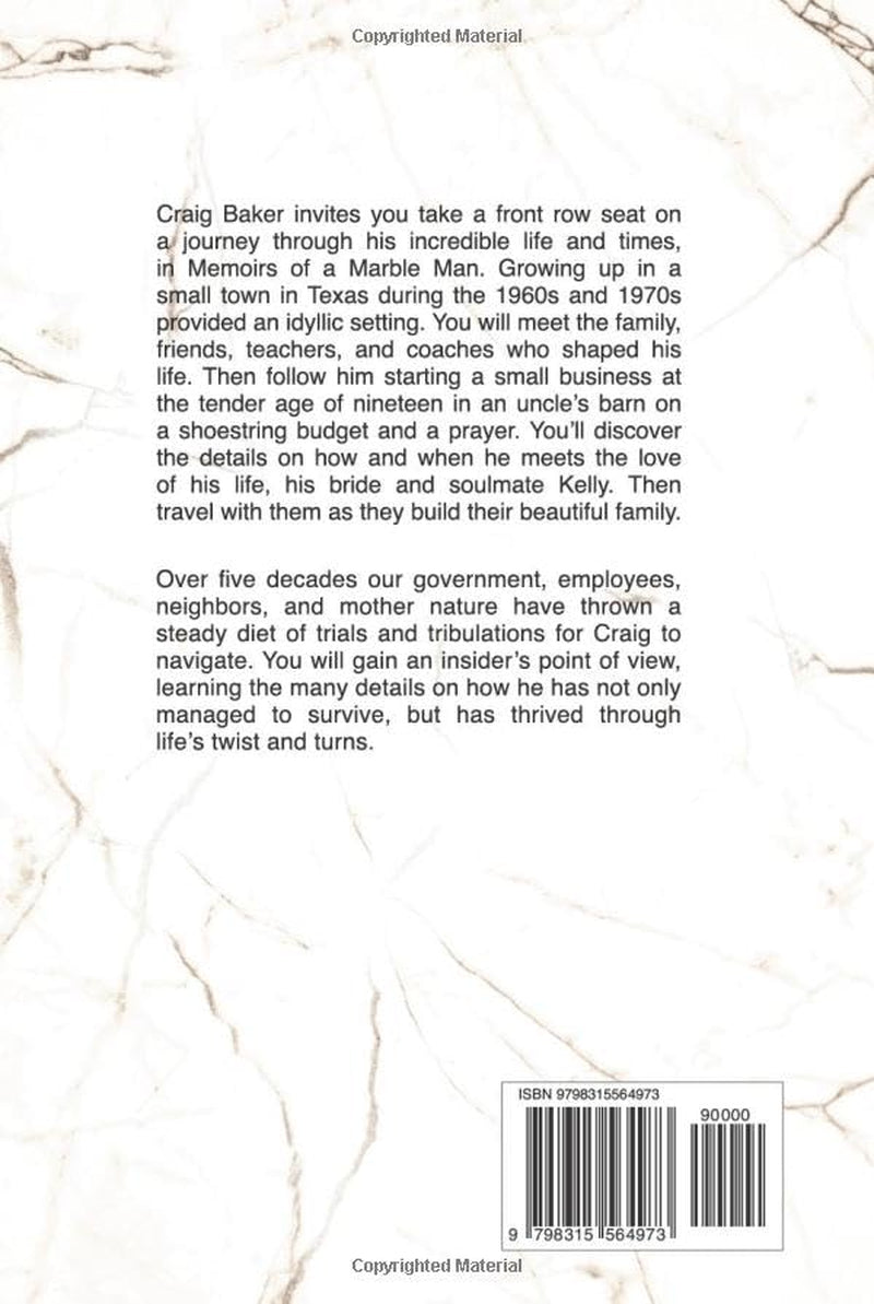 Memoirs of a Marble Man: A life worth living