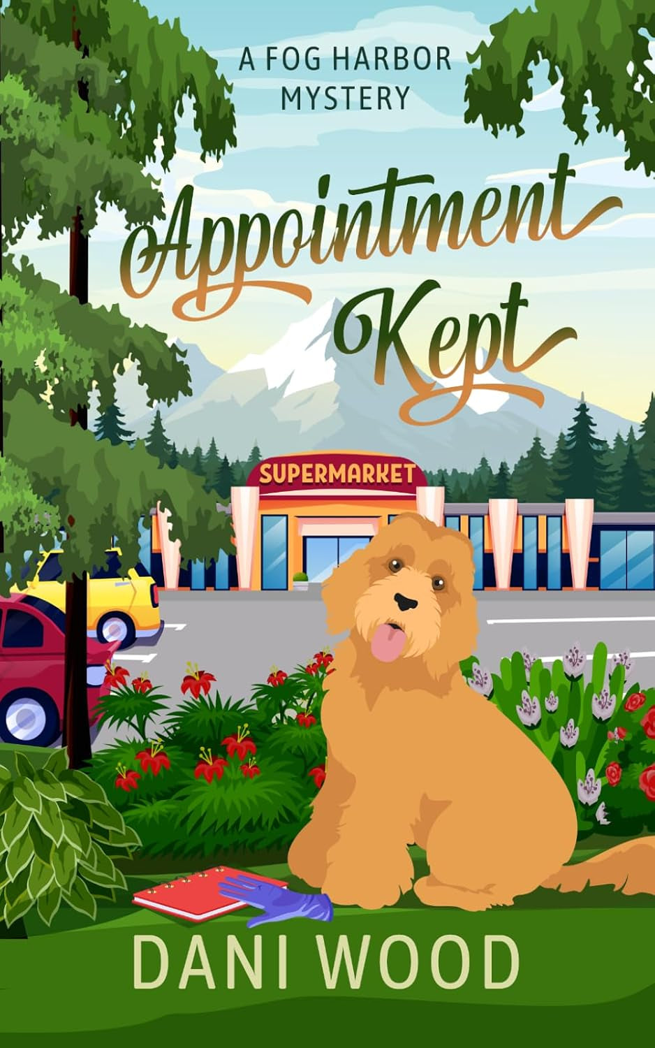 Appointment Kept: A Fog Harbor Mystery