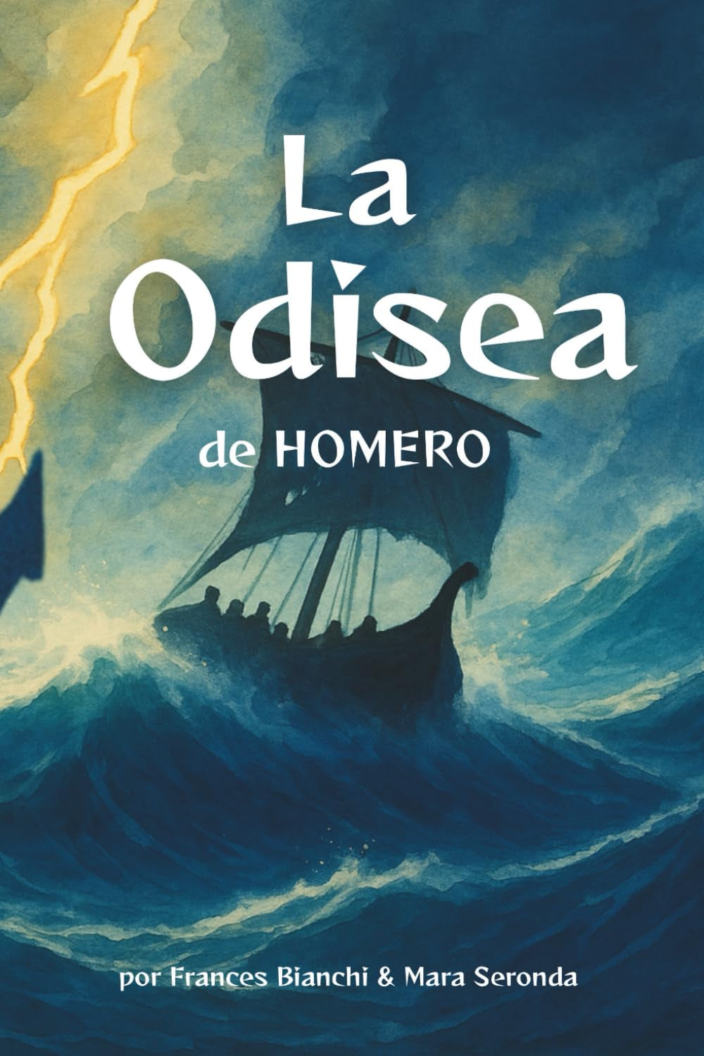 La Odisea de Homero: Versión adaptada e ilustrada del épico viaje de Ulises para jóvenes lectores (Clásicos adaptados e ilustrados para jóvenes lectores) (Spanish Edition)