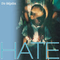 Hate (TRANSPARENT CURACAO BLUE VINYL)