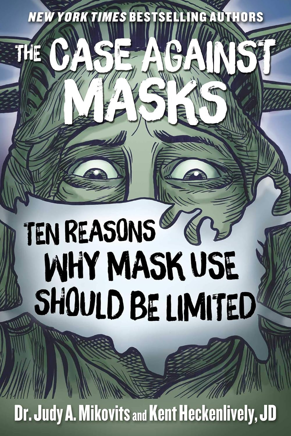Case Against Masks: Ten Reasons Why Mask Use Should be Limited