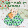 A Quilt Made by Grandma