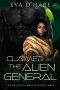 Claimed by the Alien General (The Brides of Rakesh)