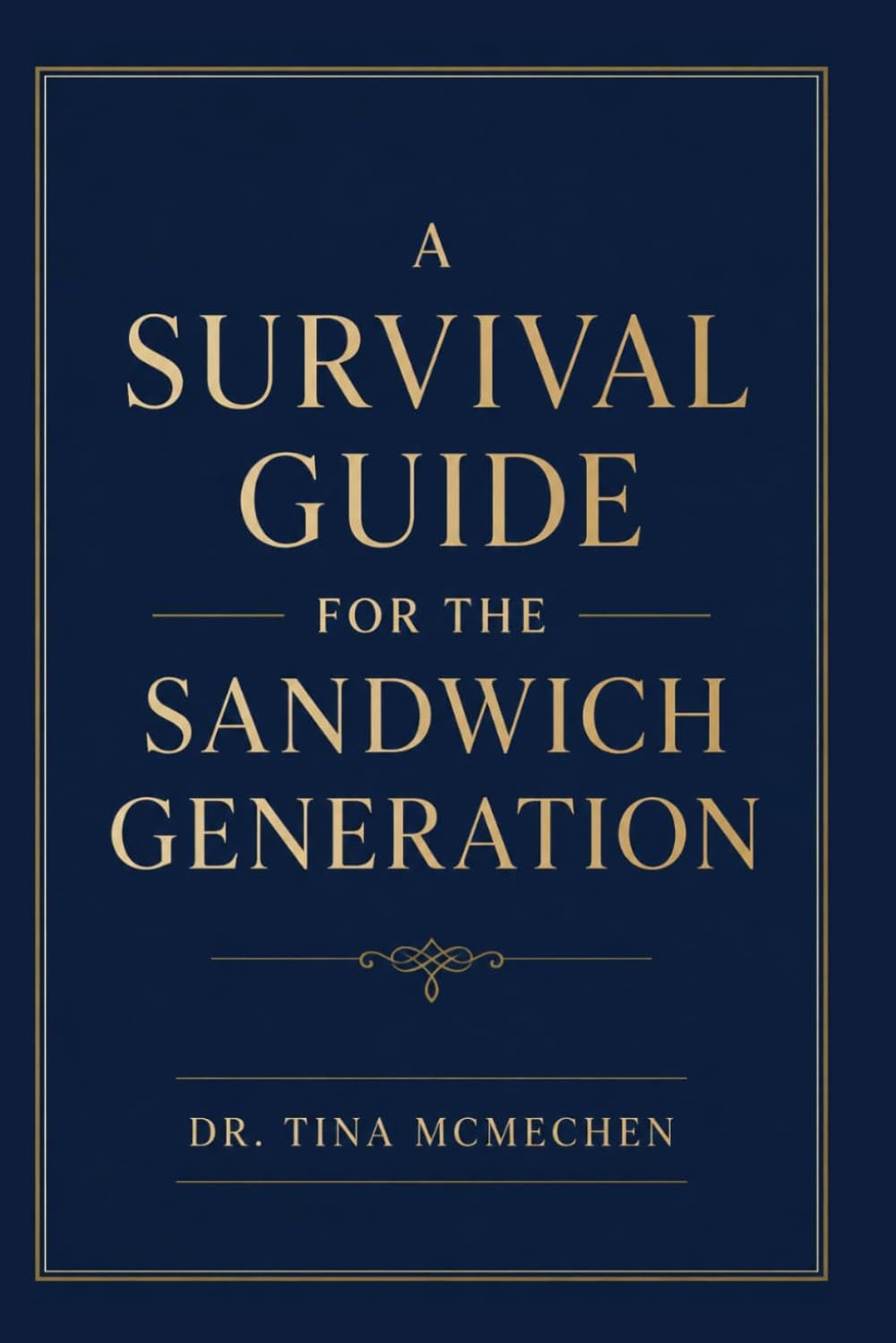 A Survival Guide for the Sandwich Generation