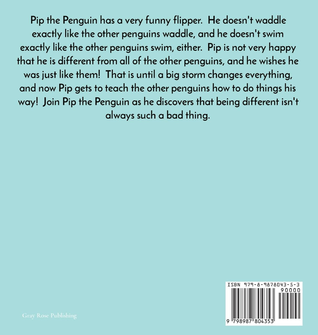 Pip the Penguin Has a Very Funny Flipper
