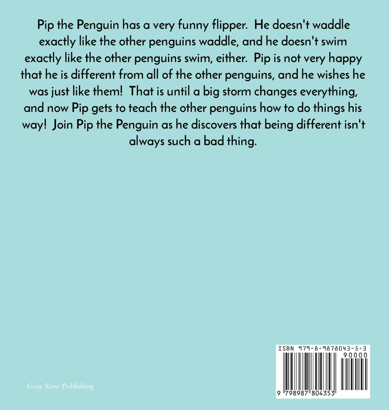 Pip the Penguin Has a Very Funny Flipper