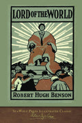 Lord of the World: SeaWolf Press Illustrated Classic