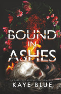 Bound in Ashes (This is Not a Test)