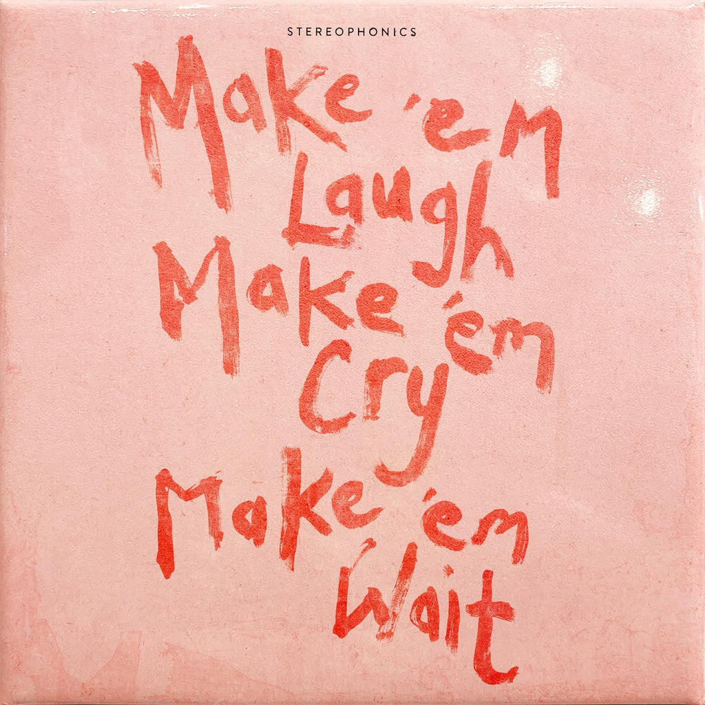 Make 'em Laugh, Make 'em Cry, Make 'em Wait [180g Recycled LP]