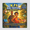 KJ's Eye-Opening Journey: Discovering the Inventors Who Changed the World
