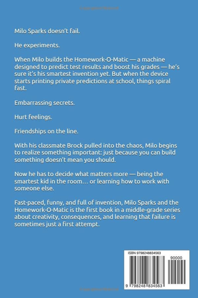 Milo Sparks and the Homework-O-Matic: A First Attempt