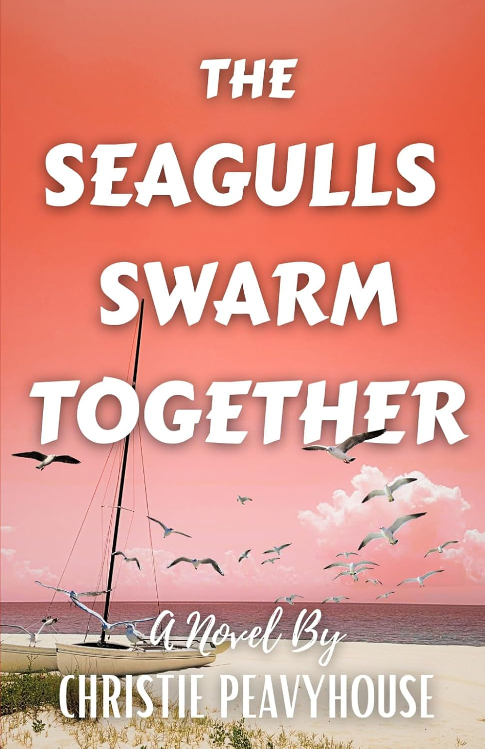 The Seagulls Swarm Together (The Pelicans Fly High Series)
