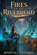 Fires of the Riverbend