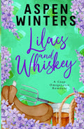 Lilacs and Whiskey (Cozy Omegaverse Romance)