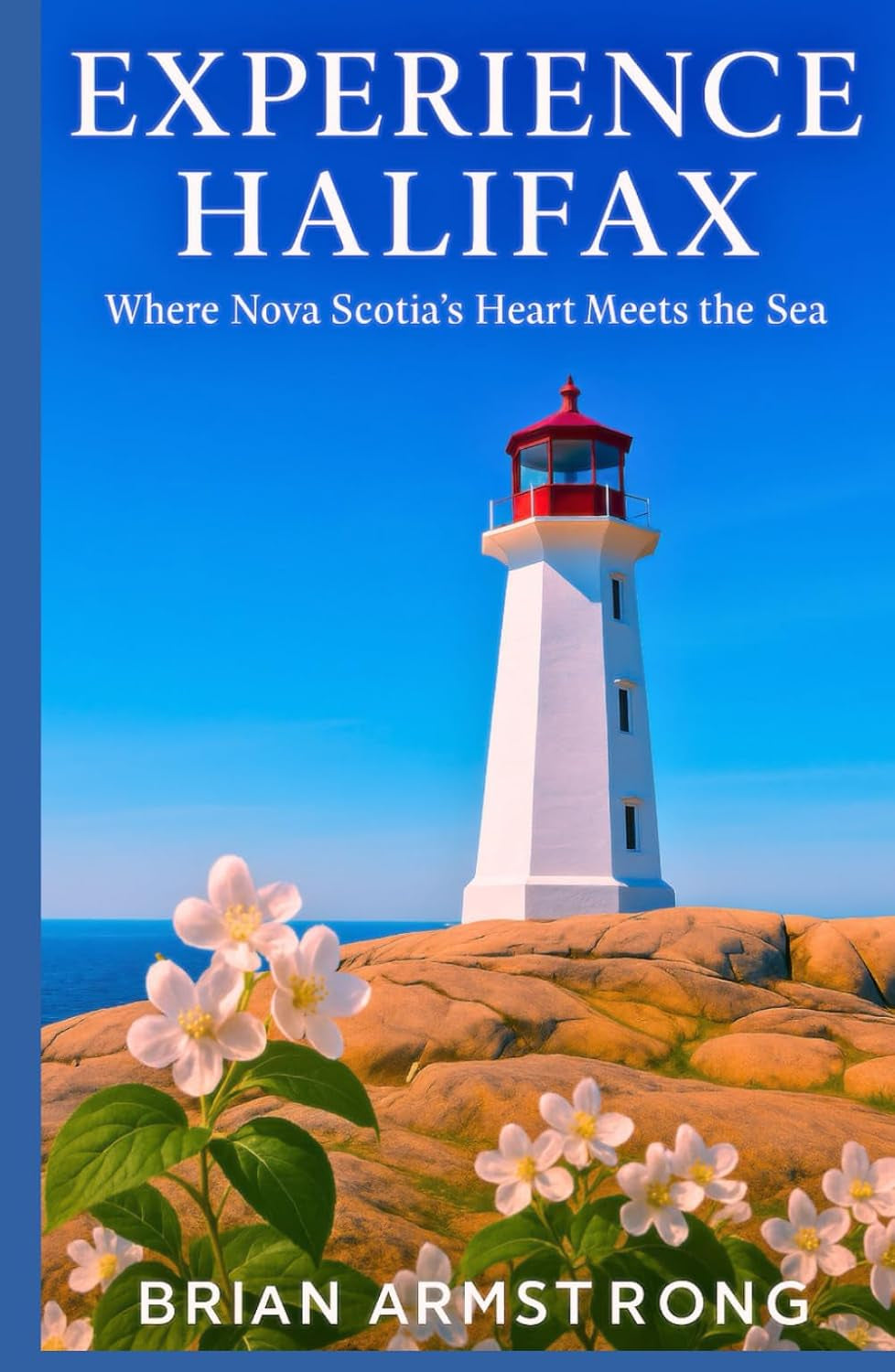 Experience Halifax: Where Nova Scotia’s Heart Meets the Sea