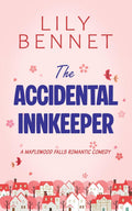 The Accidental Innkeeper (Maplewood Falls)