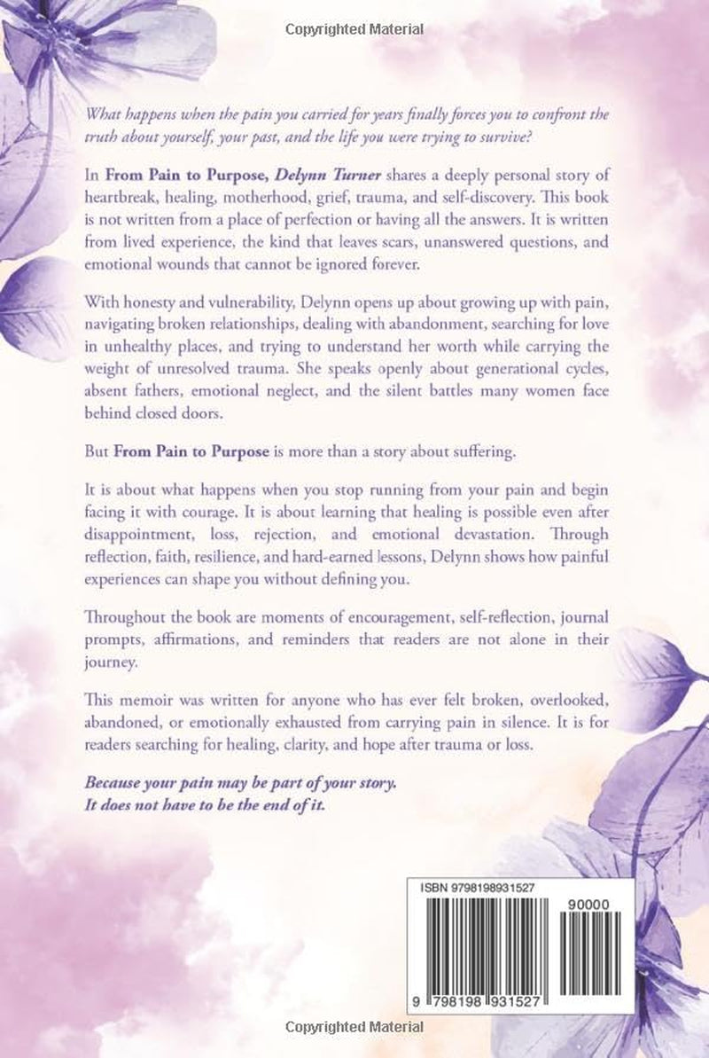 FROM PAIN TO PURPOSE: Memoir Stories of Survival, Grief and Generational Trauma