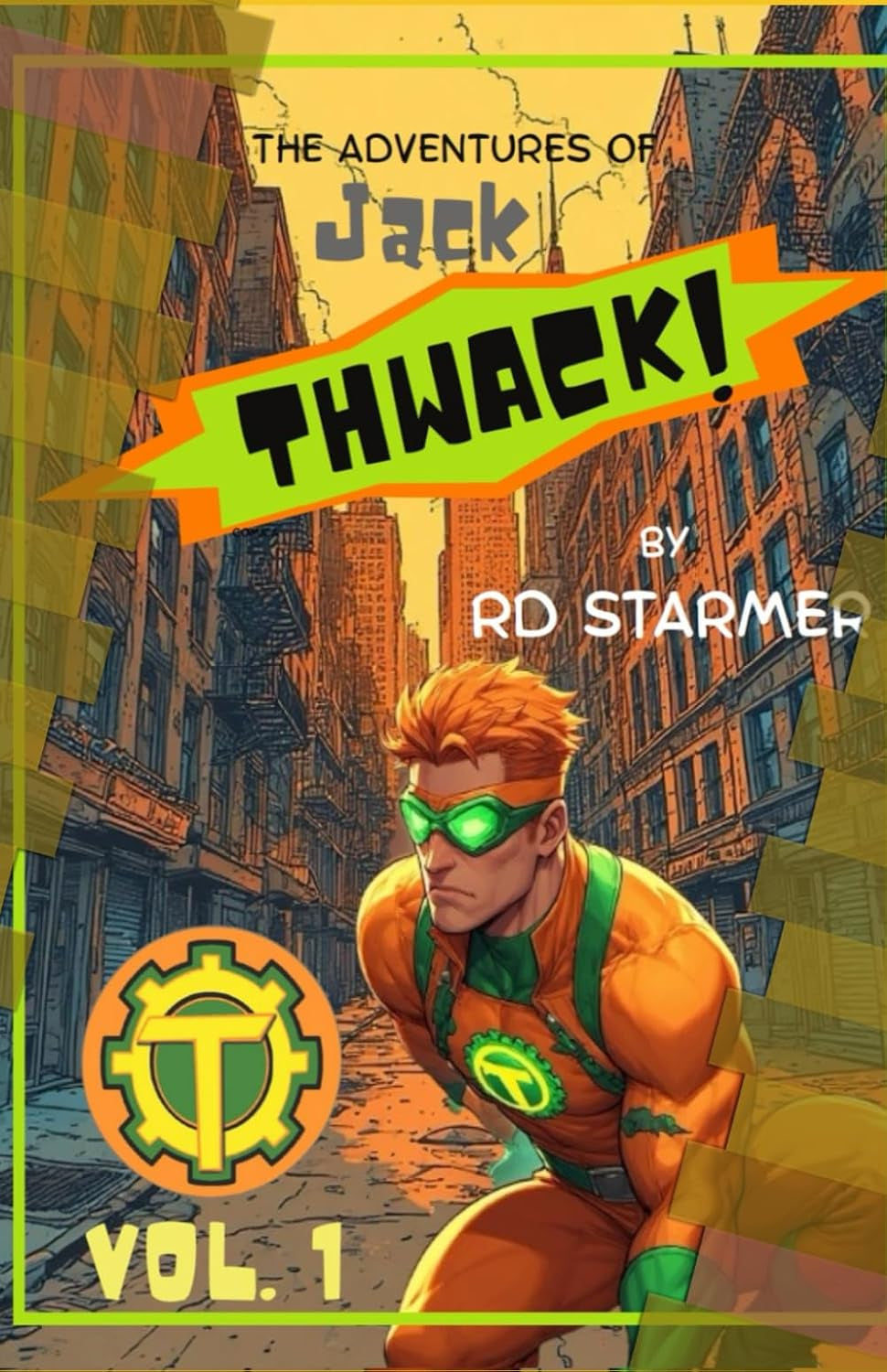 Adventures of Jack Thwack!: THWACK Volume 1