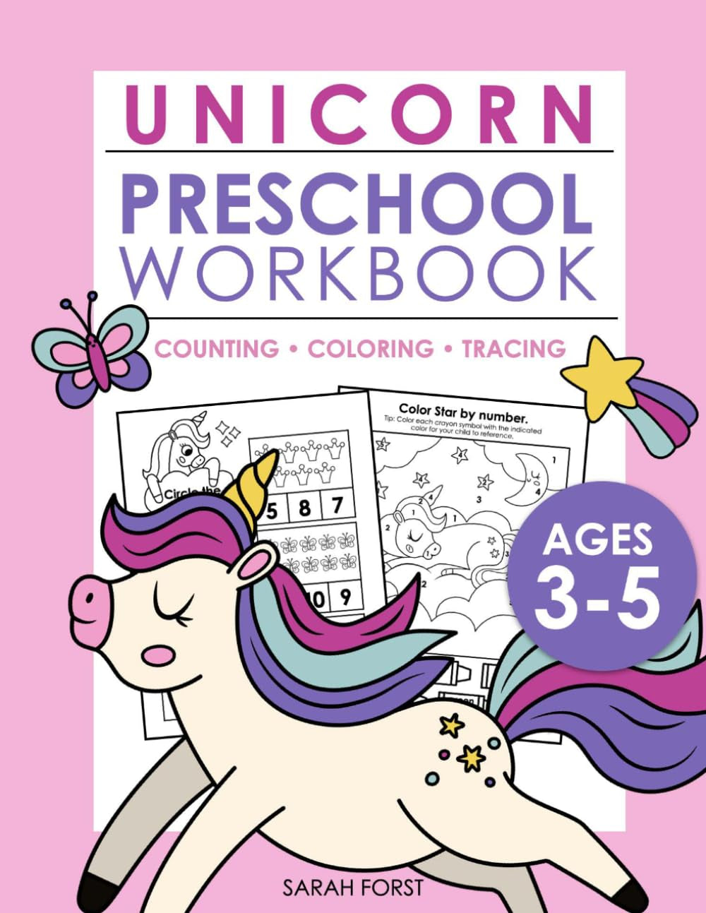 Unicorn Preschool Workbook: Numbers, Letters, Tracing, Matching, Coloring Activity Book for Kids Ages 3–5