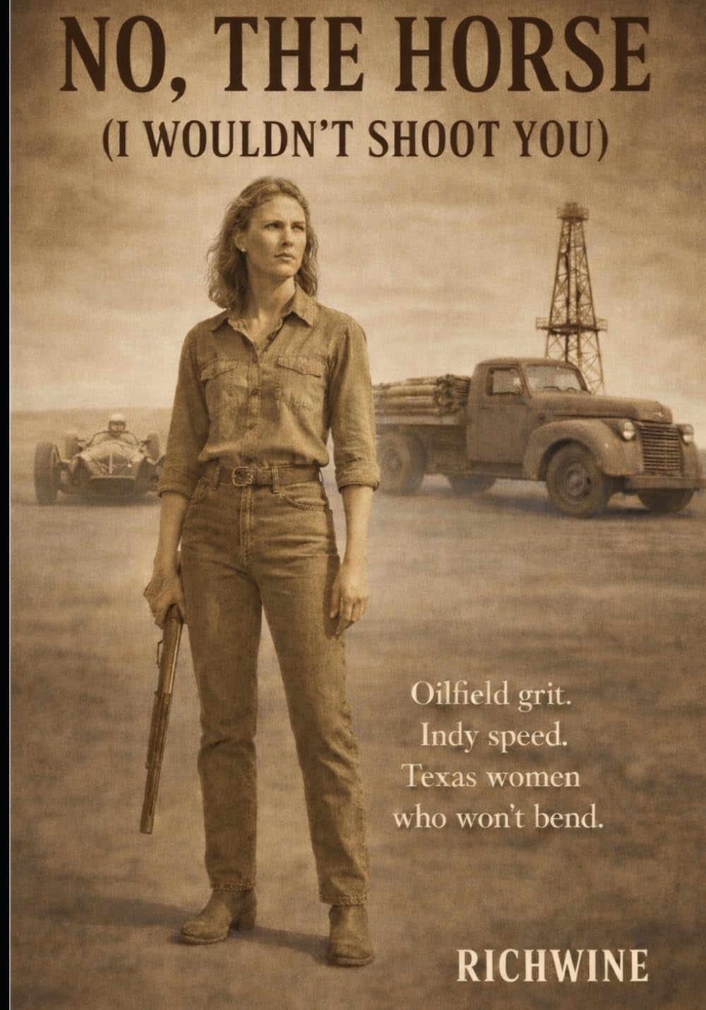 NO, THE HORSE: (I wouldn't shoot you): Large Print Edition