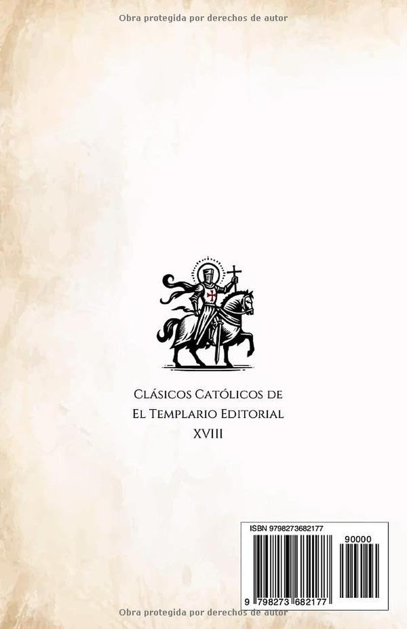 Historia Sagrada: Para uso de las escuelas, especialmente las elementales. Útil para toda clase de personas. (Facsímil de 1899) (Clásicos Católicos de El Templario Editorial) (Spanish Edition)