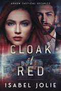 Cloak of Red (The Arrow Tactical Series)