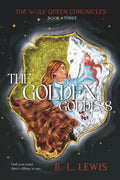 The Golden Goddess (The Wolf Queen Chronicles)