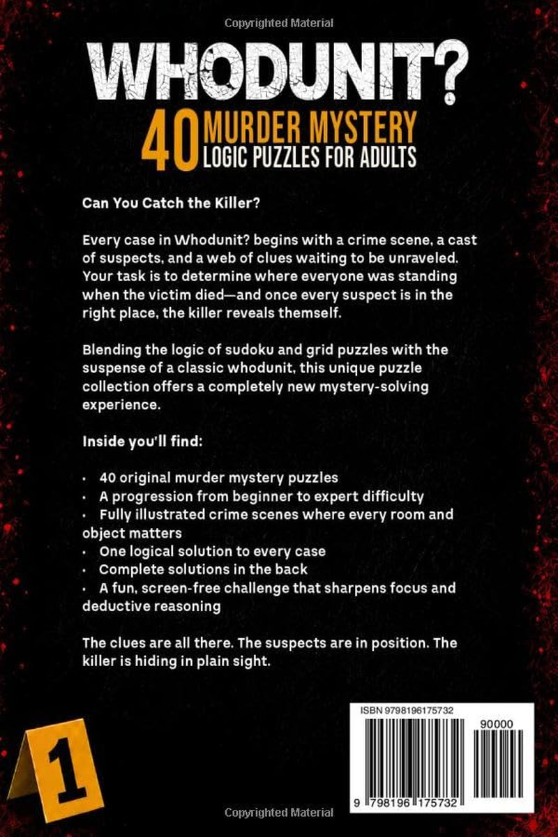 Whodunit?: 40 Murder Mystery Logic Puzzles for Adults | Sudoku-Styled Logic Grid Puzzles to Sharpen Your Mind and Break Your Digital Addiction | Easy to Hard Brain Teasers