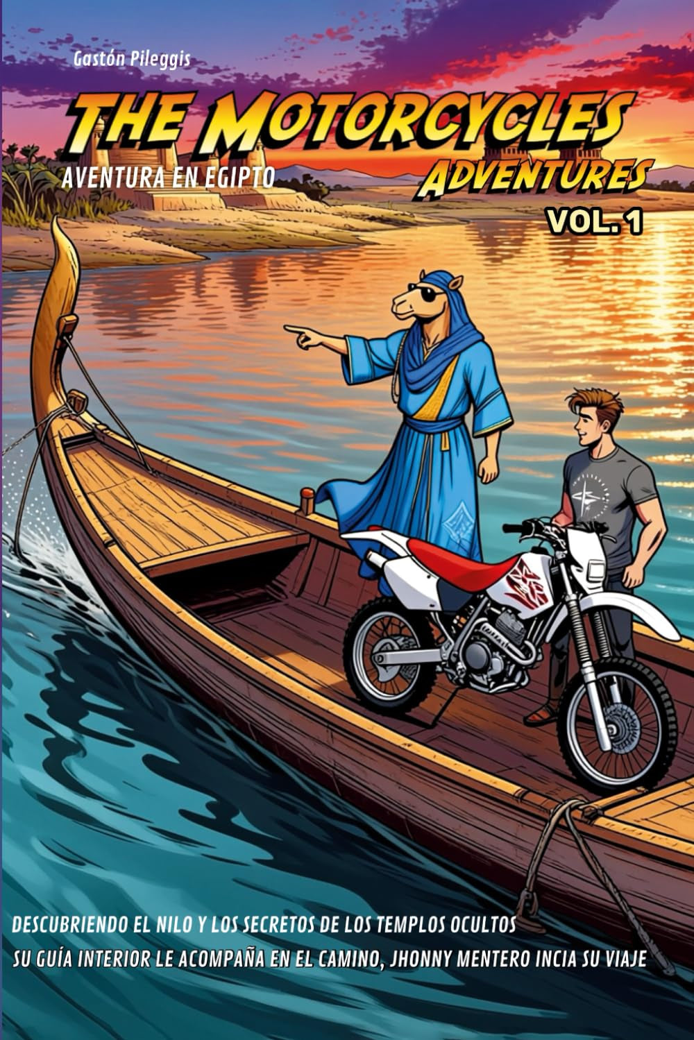 THE MOTORCYCLE ADVENTURES: AVENTURA EN EGIPTO (Spanish Edition)